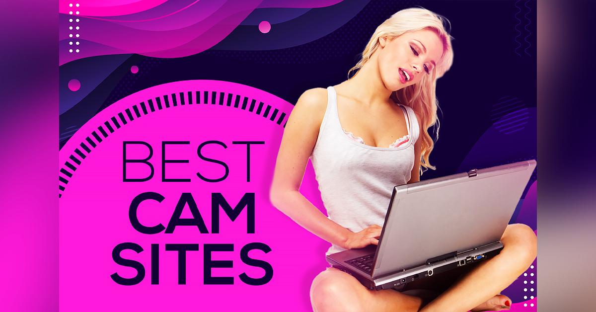 Best cam chat sites