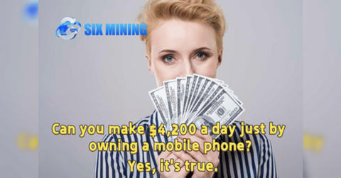 six mining teaches you how to make a day using just a mobile phone