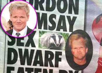 //gordon ramsay sex dwarf eaten badger inf