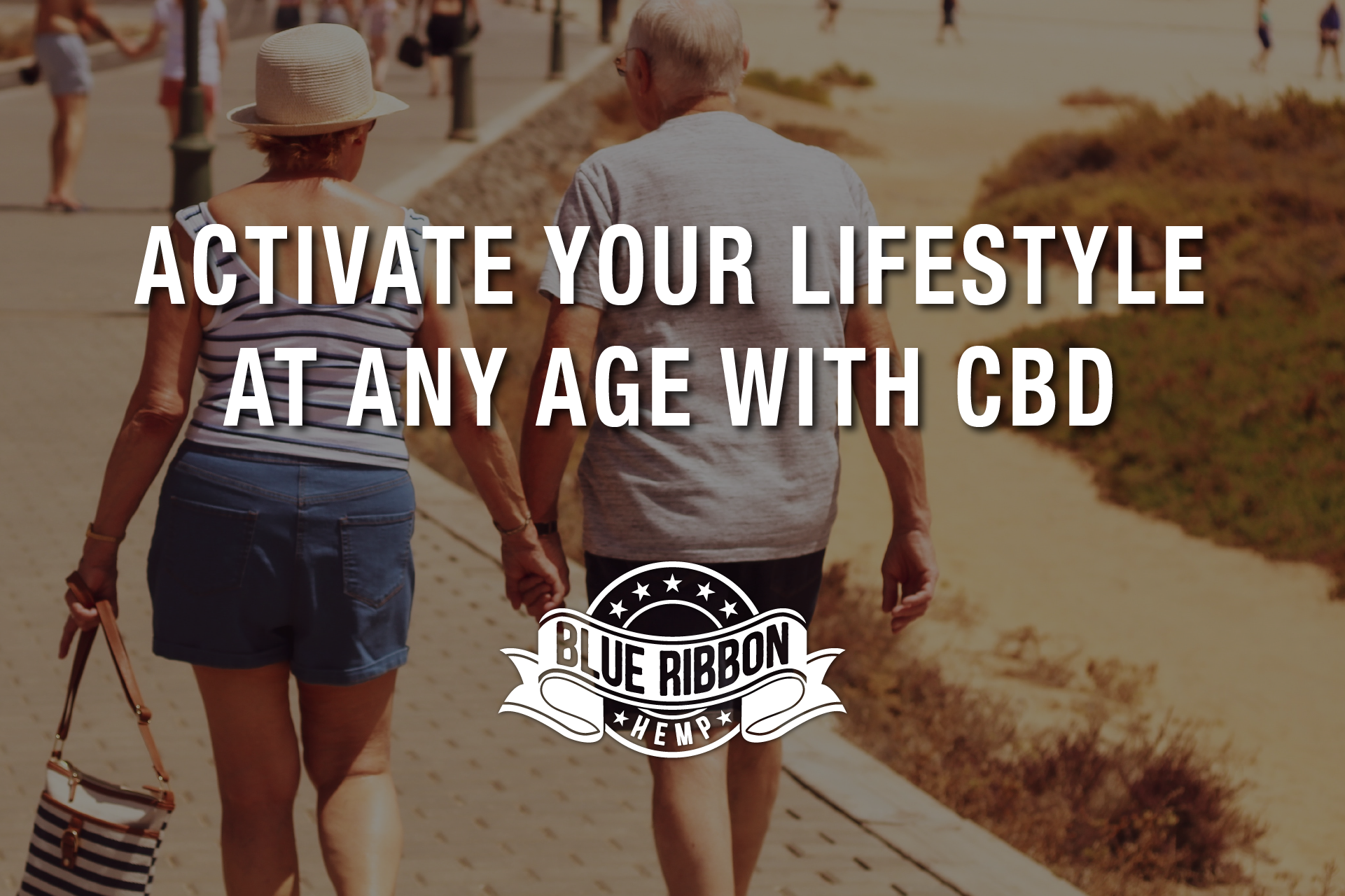 Activate Your Lifestyle at Any Age With CBD