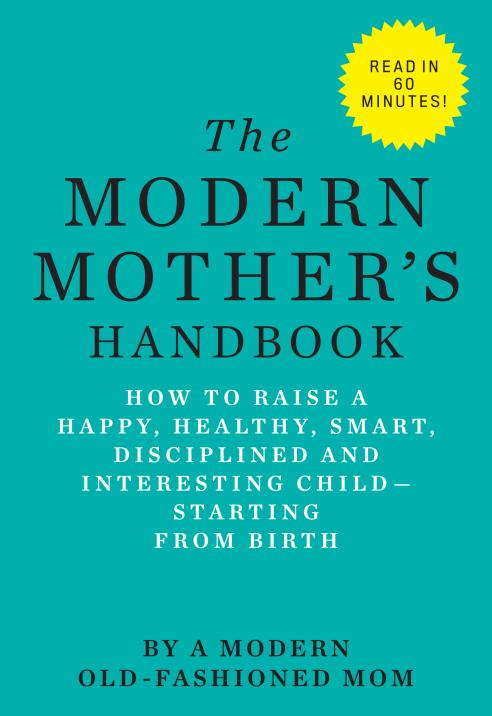 a modern mothers handbook