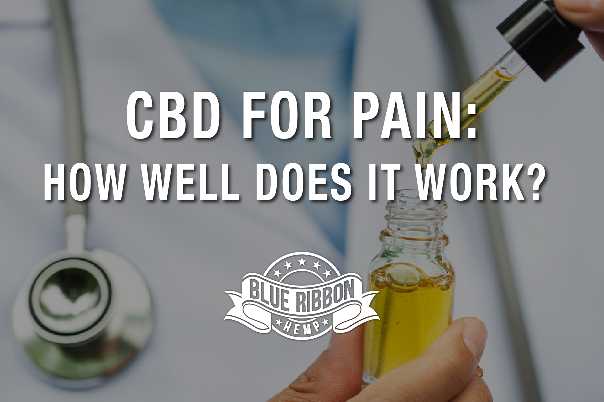 CBD For Pain: How Well Does It Work? 