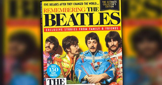 Remembering The Beatles Special Collector Issue
