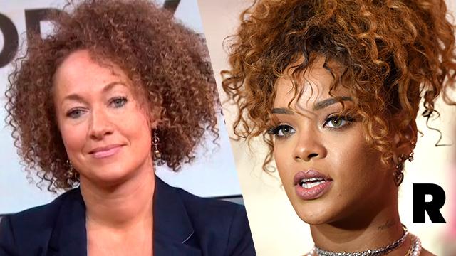 Rihanna Calls Rachel Dolezal A Hero