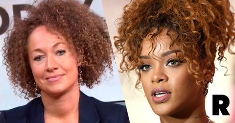 Rihanna Calls Rachel Dolezal A Hero