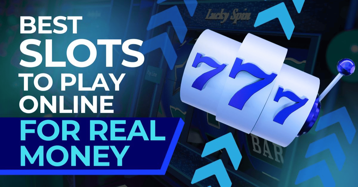 best slots to play online for real money