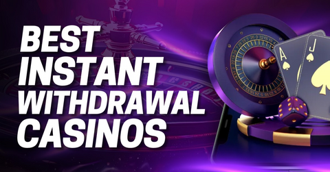best instant withdrawal casinos fastest payout casino sites