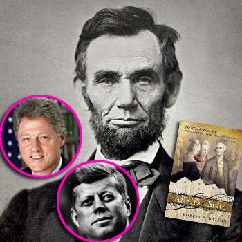 Abe Lincoln With A Hooker? New Book Exposes Presidential Sex Scandals