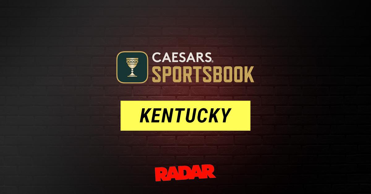 Caesars Sportsbook Kentucky.