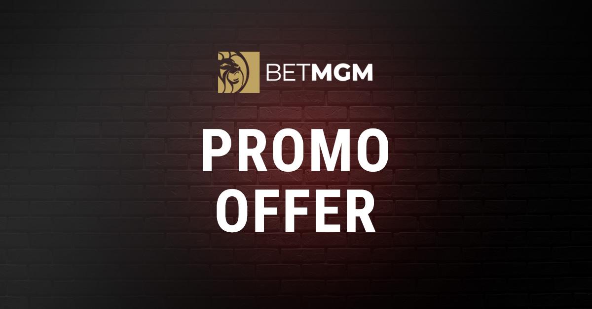 BetMGM Bonus Code.