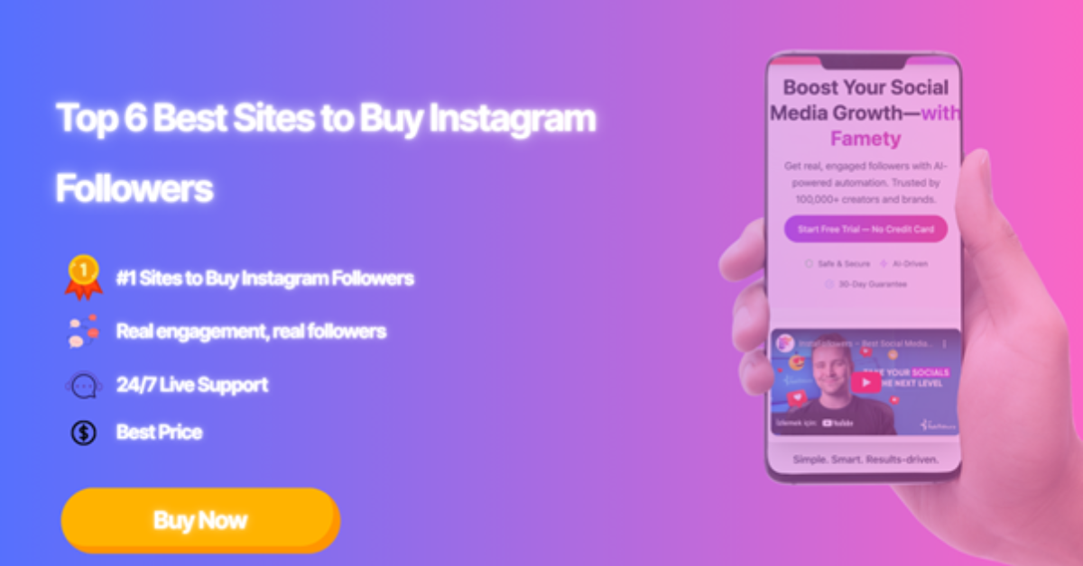Top 6 Best Sites to Buy Instagram Followers