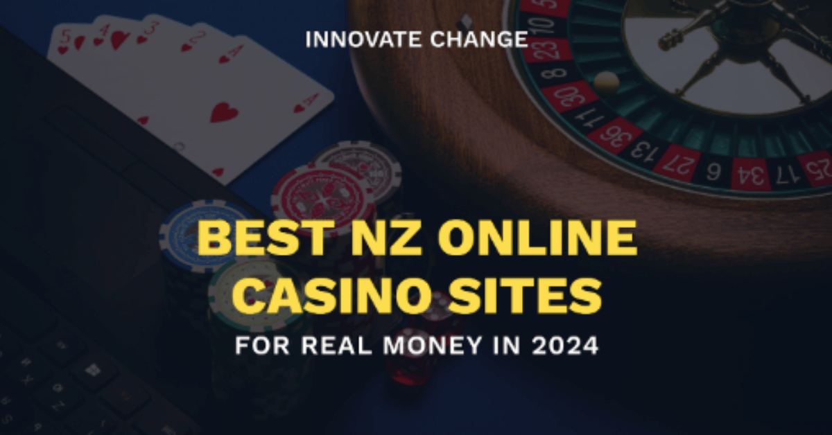 innovative change best nz casinos