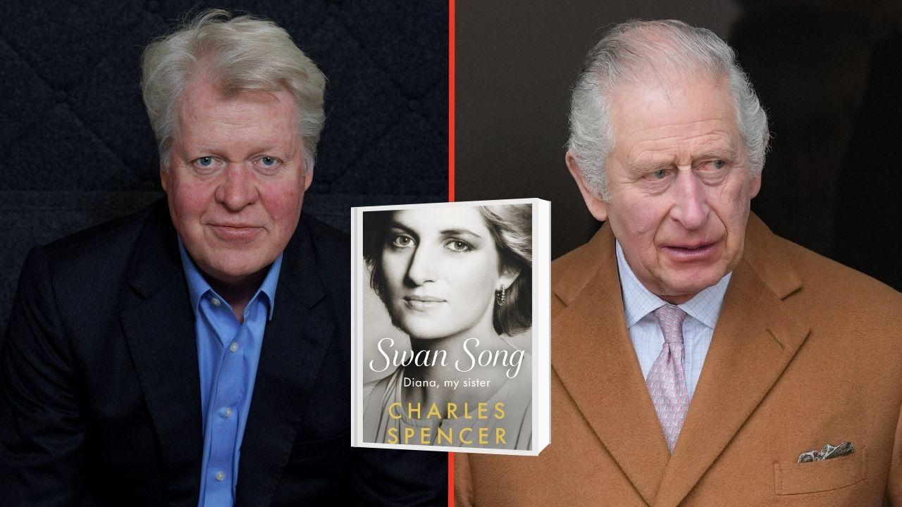 Split photo of King Charles, Earl Spencer and his book 'Swan Song: Diana, My Sister'