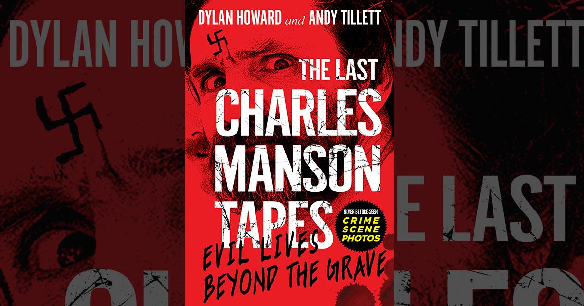 The Last Charles Manson Tapes: Evil Lives Beyond the Grave