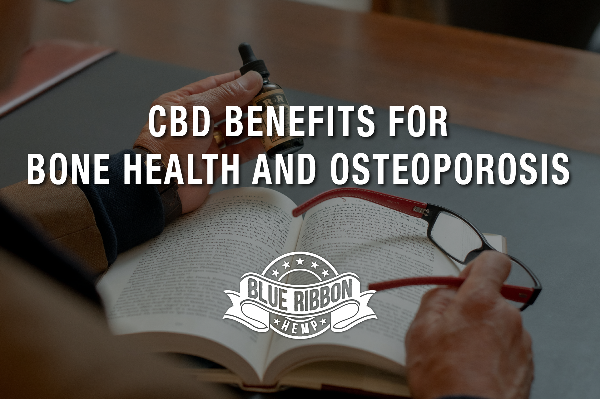 CBD Benefits for Bone Health and Osteoporosis