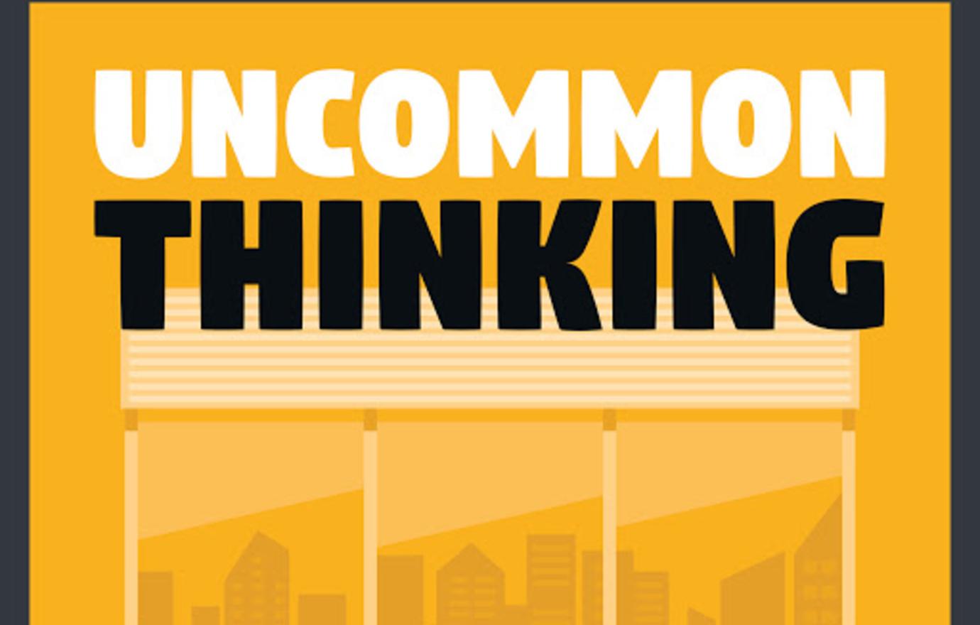 #8 - Uncommon Thinking