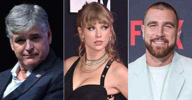 is sean hannity a swifty fox news host defends taylor swift and woke love interest travis kelce i kind of hate people hating on her