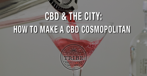 CBD & The City – How To Make A CBD Cosmopolitan