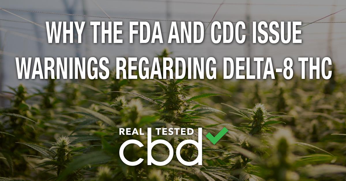 why the fda and cdc issue warnings regarding delta  thc