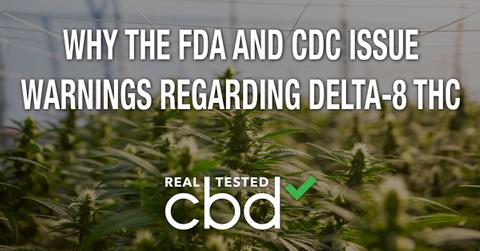why the fda and cdc issue warnings regarding delta thc