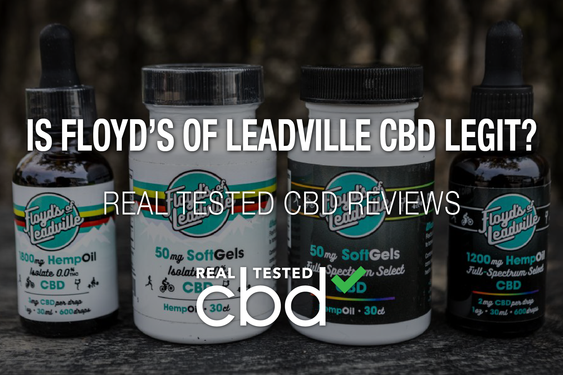 Is Floyd’s of Leadville CBD Legit? – A Real Tested CBD Brand Spotlight 