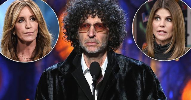 howard stern slams lori loughlin felicity Huffman kids college admission