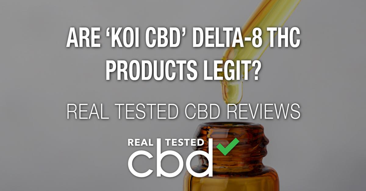 are koi cbd delta  thc products legit a real tested cbd brand spotlight review