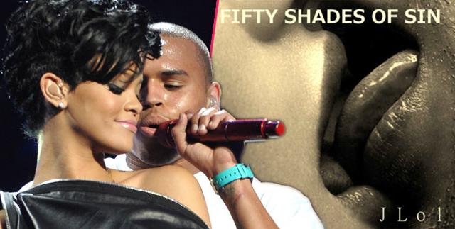 chris brown rihannna fifty shades of sin