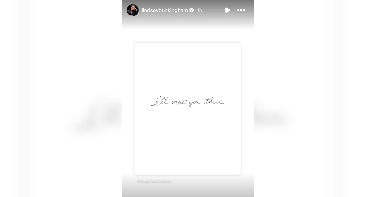 Buckingham responded by sharing a similar style post reading 'I'll meet you there.'