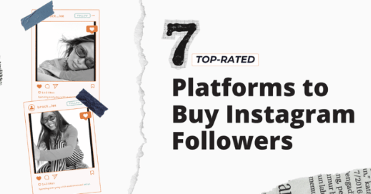 top rated platforms to buy instagram followers