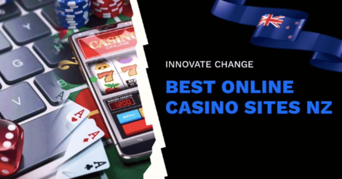 innovative change best nz casinos