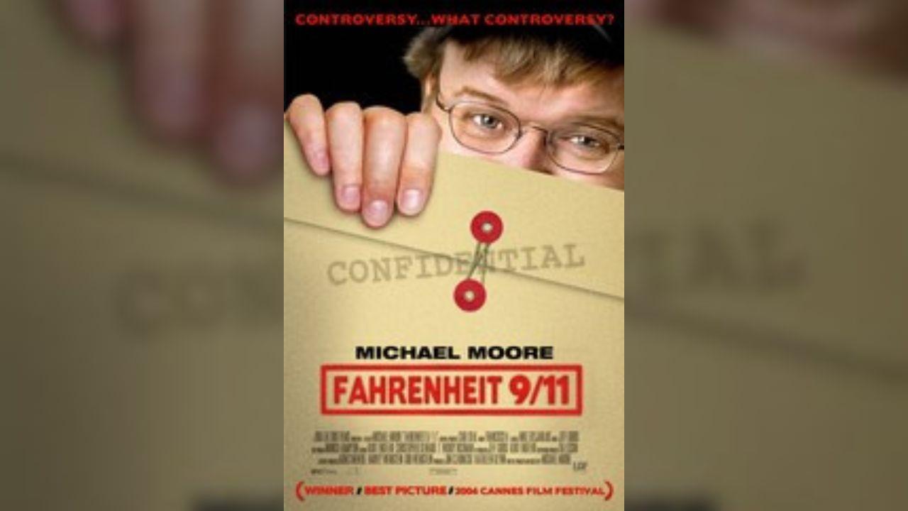 A poster for Michael Moore's 'Fahrenheit 9/11'