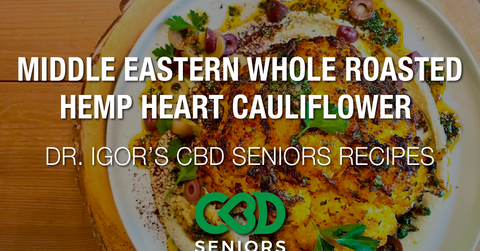 Dr. Igor’s Middle Eastern Whole Roasted Hemp Heart Cauliflower Recipe