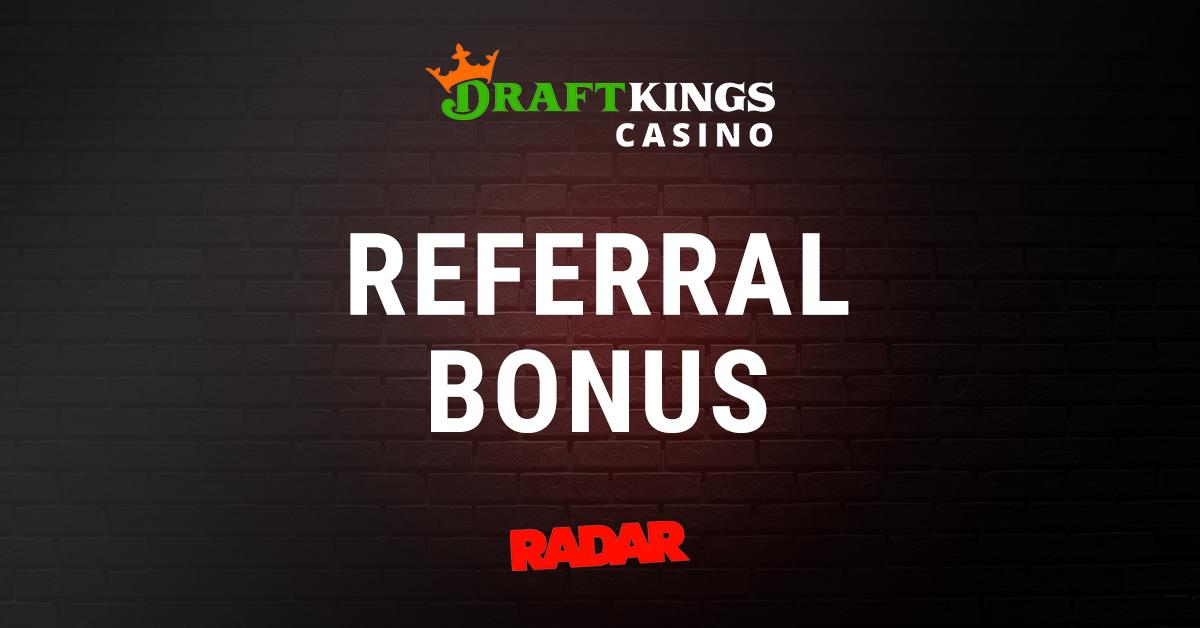 DraftKings Casino Refer A Friend Your Guide to the DraftKings 100 Referral Bonus